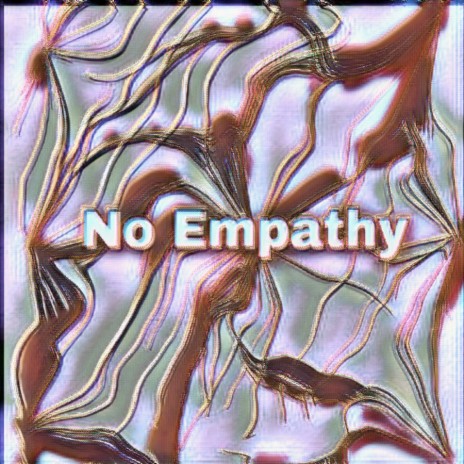 No Empathy ft. Jake Naugle & Jamie Wiltshire | Boomplay Music