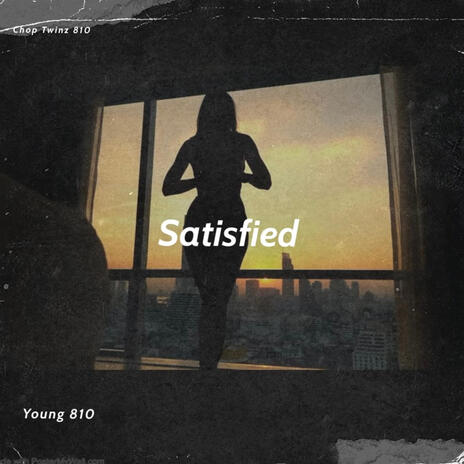 Satisfied | Boomplay Music