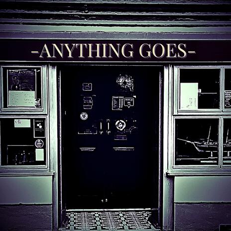 Anything Goes | Boomplay Music