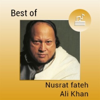Best of Nusrat fateh Ali Khan