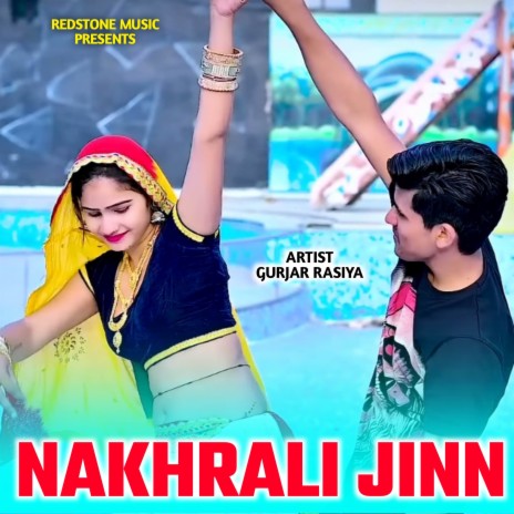 Nakhrali Jinn ft. Ajeet Katara | Boomplay Music