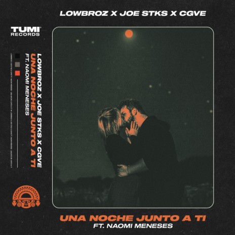 Una Noche Junto A Ti (feat. Naomi Meneses) | Boomplay Music