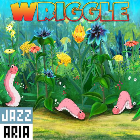 Wriggle | Boomplay Music