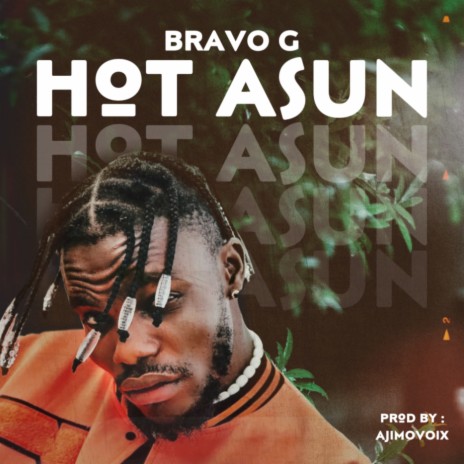 Hot Asun | Boomplay Music
