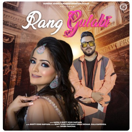 Rang Gulabi ft. Bunty King Haryana, Gurnain & Aaina | Boomplay Music