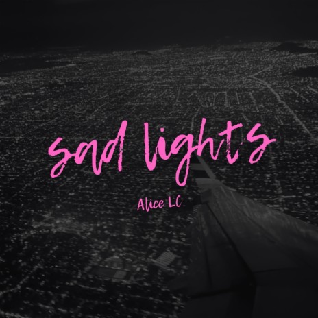 sad lights | Boomplay Music