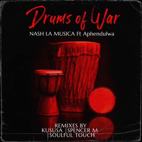 Drums of War (Soulful Touch Remix) ft. Aphendulwa | Boomplay Music