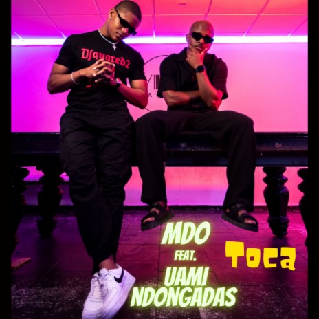 Toca ft. Uami Ndongadas | Boomplay Music