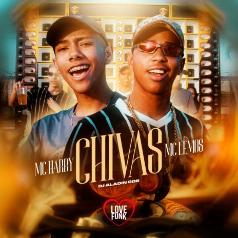 Chivas ft. MC HARRY | Boomplay Music