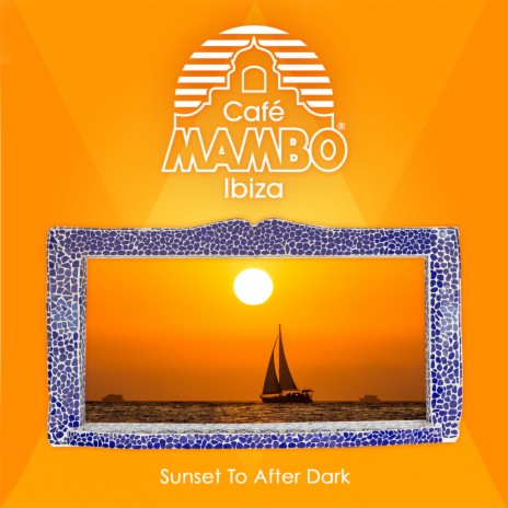 Cafe Mambo Afterdark (Continuous Mix) | Boomplay Music