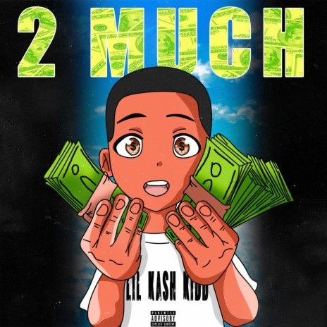 2 Much | Boomplay Music