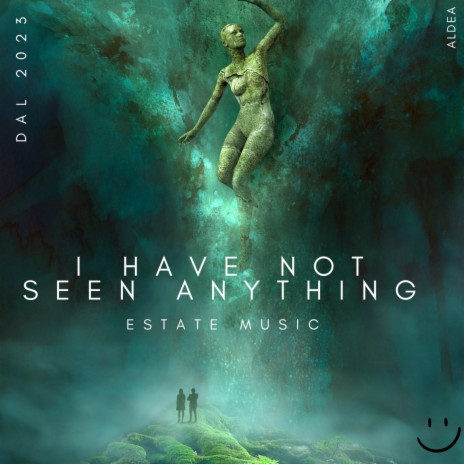 I have not seen anything | Boomplay Music