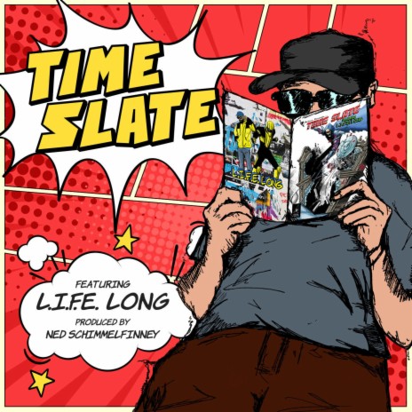 Time Slate ft. L.I.F.E. Long | Boomplay Music