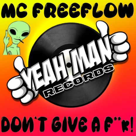 Don't Give A Fuck! (Original Mix)