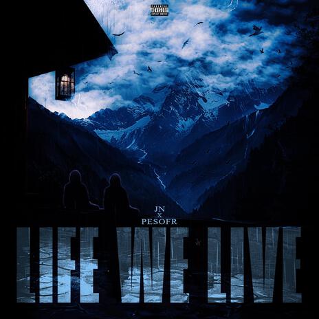 life we live ft. Pesofr