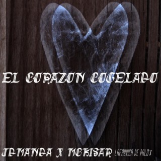 El Corazon Congelado