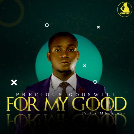 For my good | Boomplay Music