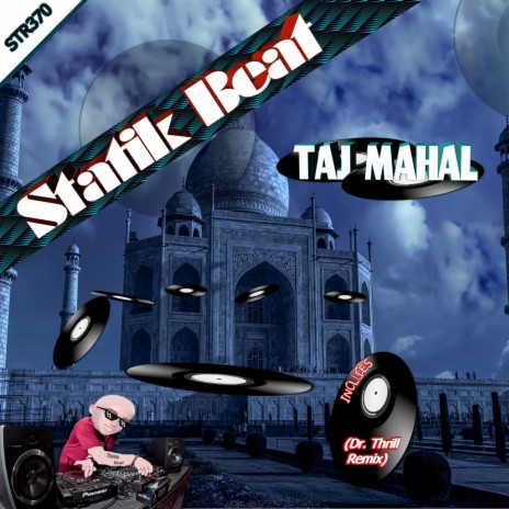 Taj Mahal (Dr. Thrill Remix) | Boomplay Music