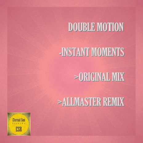 Instant Moments (Original Mix)