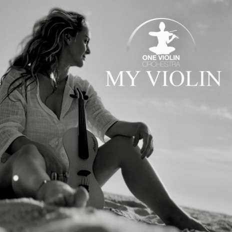 My Violin | Boomplay Music