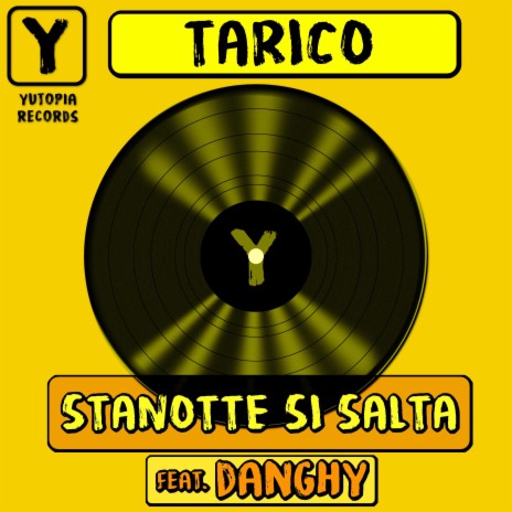 Stanotte Si Salta ft. Danghy | Boomplay Music