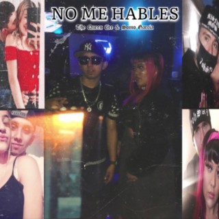 No Me Hables