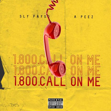 Call On Me ft. A Peez | Boomplay Music