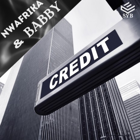 CREDIT ft. BABBY | Boomplay Music