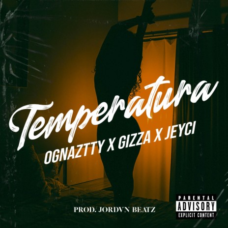 Temperatura ft. Ognaztty & Jeyci | Boomplay Music