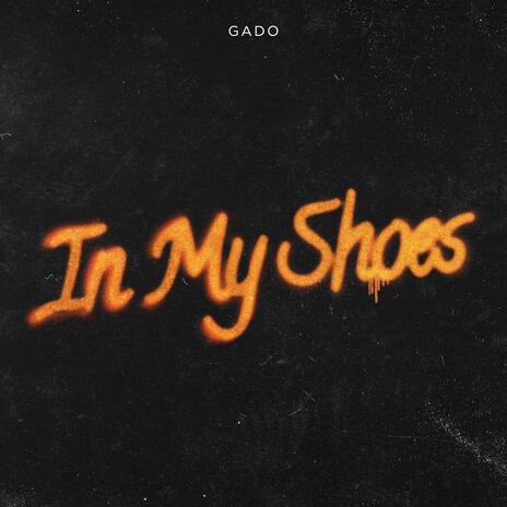 In My Shoes | Boomplay Music