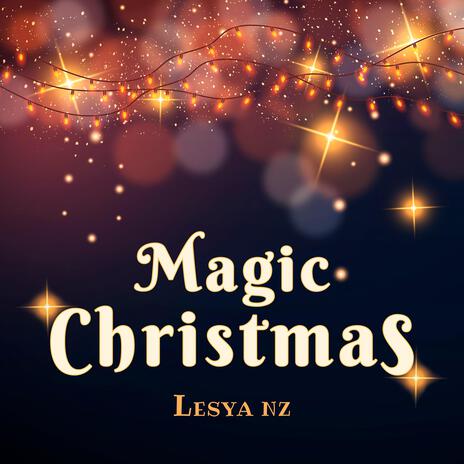 Magic Christmas | Boomplay Music