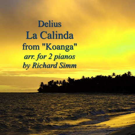 Delius: La Calinda From Koanga