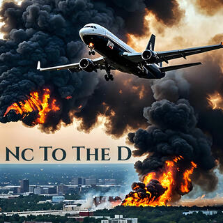 Nc To The D