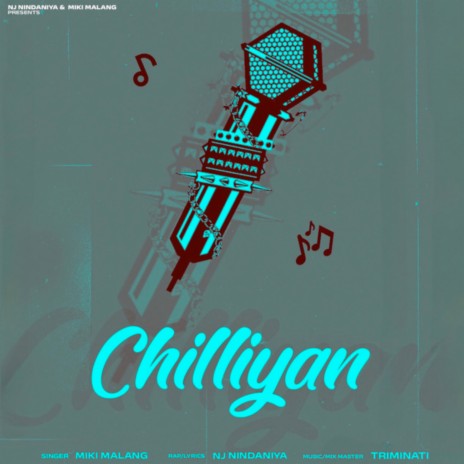 Chilliyan ft. Miki Malang