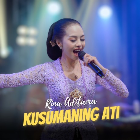 Kusumaning Ati | Boomplay Music