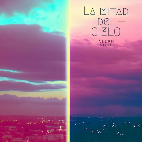 La mitad del cielo