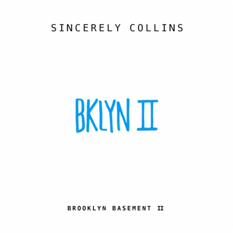 Brooklyn Basement II | Boomplay Music