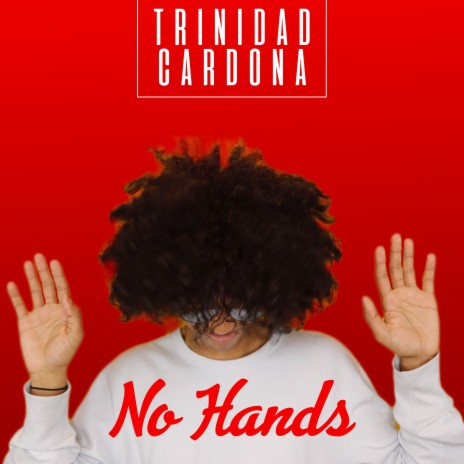 No Hands | Boomplay Music