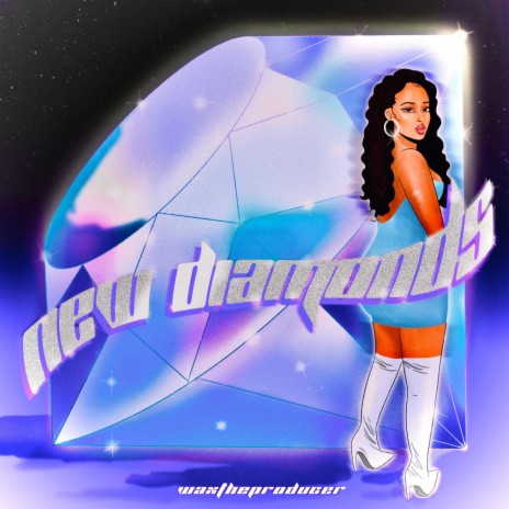 NEW DIAMONDS | Boomplay Music