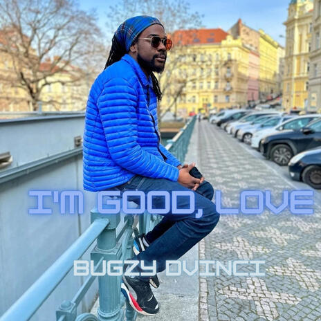 Im Good, Love | Boomplay Music