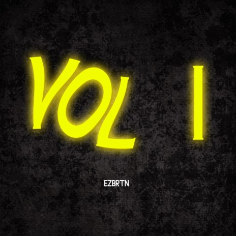 Vol I (EzeBertran) | Boomplay Music