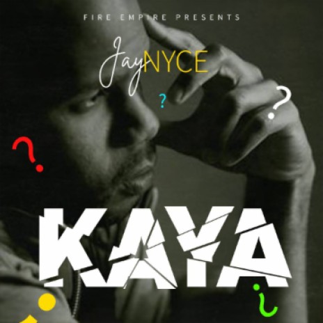 Kaya | Boomplay Music