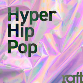 Hyper Hip Pop