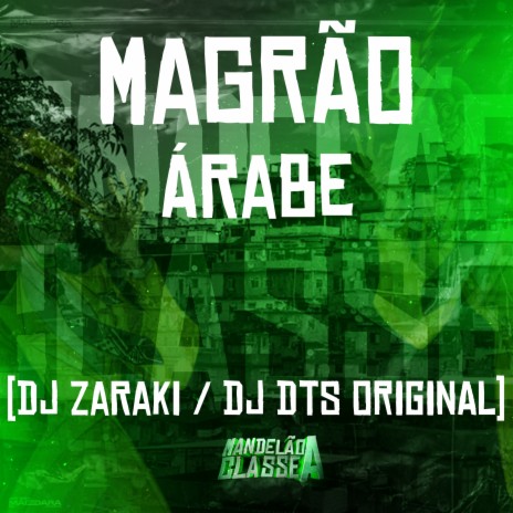 Magrão Árabe ft. DJ DTS Original | Boomplay Music