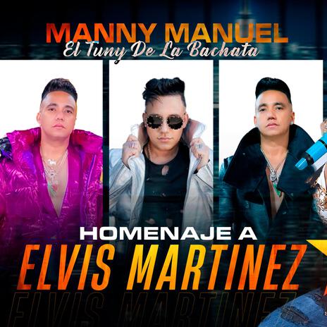Homenaje a Elvis Martinez