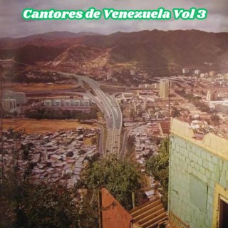 CANTORES DE VENEZUELA VOL 3