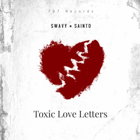 Toxic Love Letters ft. Sainto
