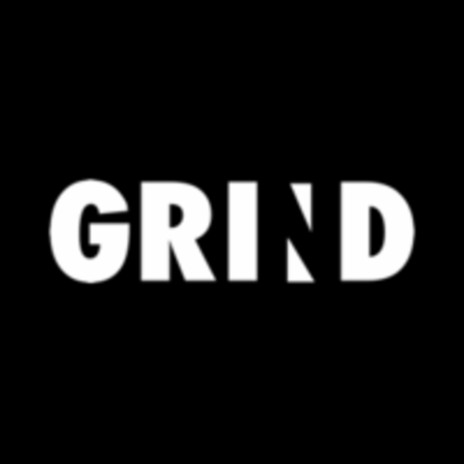 Grind | Boomplay Music