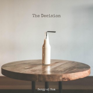 The Decision