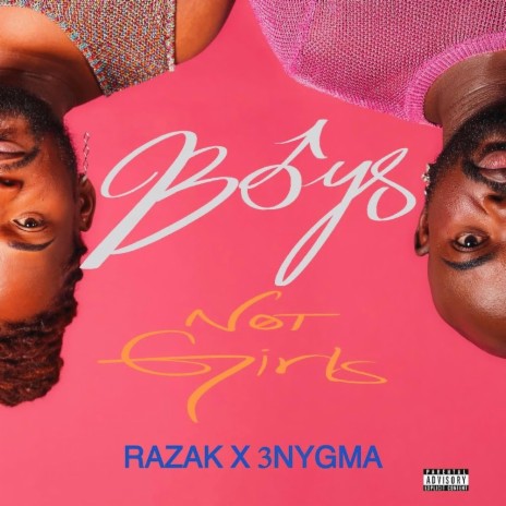 Boys Not Girls ft. 3nygma | Boomplay Music